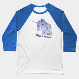 Magic is Everywhere Beautiful Unicorn Baseball T-Shirt